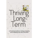 Thriving Long-Term: A Practical Guide to Living a Healthy and Fulfilling Life with HIV/AIDS