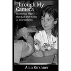 THROUGH MY CAMERA: Humorous Ways Kids Play Chess at Tournaments