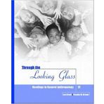 Through the Looking Glass: Readings in General Anthropology
