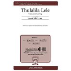 Thulalila Lele - Traditional African Song - John Englert - Carl Fischer - Tenor, Bass 1, Bass 2, Optional Keyboard, Optional Djembe - CM9206
