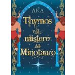 Thymos e il Mistero del Minotauro