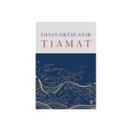 Tiamat Ciltli - İhsan Oktat Anar