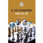 Tiav İl Özel İdaresinin Organları