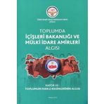 Tiav Toplumda İçişleri Bakanlığı ve Mülki İdare Amirleri Algısı - Rapor 3 Toplumun Farklı Kesimlerinin Algısı