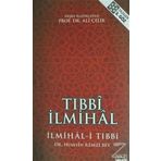 Tıbbi İlmihal - Hüseyin Remzi Bey
