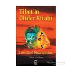 Tibet’in Ölüler Kitabı - Lama Kazi Dawa Samdup