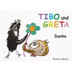 TIBO und GRETA - Danke