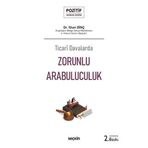 Ticarî Davalarda Zorunlu Arabuluculuk - Pozitif Hukuk Dizisi - 2.Baskı İlhan Dinç 2021/11