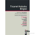 Ticaret Hukuku Bilgisi - Fatih Bilgili Ertan Demirkapı