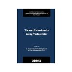 Ticaret Hukukunda Genç Yaklaşımlar - Emek Toraman