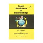Ticaret Liberalizasyonu ve Ulusların Fakirliği - Alter Yayıncılık