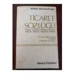 Tıcaret Sozlugu ( Turkce - Osmanlıca -Fransızca- Almanca-Ingılızce-Italyanca-Ispanyolca-Latınce ) Birinci Basim