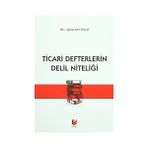 Ticari Defterlerin Delil Niteliği - İlayda İrem Polat