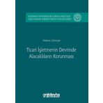 Ticari İşletmenin Devrinde Alacaklıların Korunması - Atahan Güncan