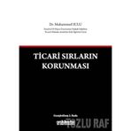 Ticari Sırların Korunması - Muhammed Sulu
