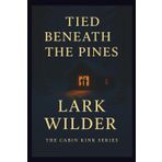 Tied Beneath the Pines: A ropework romance of tension, tenderness, and knots that bind more than just bodies