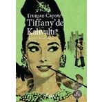 TIFFANY´DE KAHVALTI - TRUMAN CAPOTE