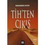 Tih'ten Çıkış - Muhammed Ali Kutub