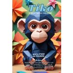 TIKO, O MESTRE DO ORIGAMI: História infantil para pais e filhos e Um Guia Prático para aprender e Treinar a arte do Origami que irá Transformar Sua existência com mais perseverança e paciência!
