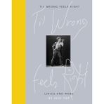Til Wrong Feels Right Lyrics and More