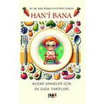Tilki Kitap Han'I Bana - Acemi Anneler Için Ek Gıda Tarifleri
