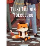 Tilki Tili'nin Yolculuğu - Hanzade Servi