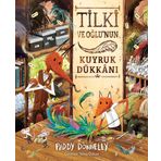 Tilki ve Oğlunun Kuyruk Dükkânı (Sert Kapak), Resimli Çocuk Hikâye Kitabı, 3+ Yaş, 36 Sayfa, Meraklı Tilki
