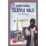 Tilkiyle Vals - Ergün Poyraz