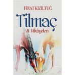 Tilmaç: At Hikayeleri - Fırat Kızıltuğ