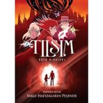 Tılsım 7. Kitap - Saklı Hafızaların Peşinde - Kazu Kibuishi