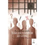 Tımarhanede 22 Gün - Resul Kocatürk