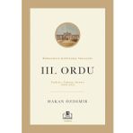 Timaş Akademi Balkanların Şekillenme Sürecinde III. Ordu Kitap