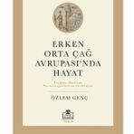 Timaş Akademi Erken Orta Çağ Avrupasında Hayat Kitap