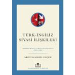 Timaş Akademi Türk - Ingiliz Siyasi Ilişkileri: Cento Kıbrıs Ve Eksen Genişlemesi (1964 - 1969)