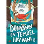 Timaş Çocuk Dünyanın En Tembel Hayvanı Caner Sarıoğlu Normal Boy Masal & Öykü Kitabı