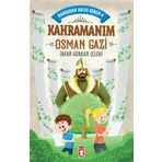 Timaş Çocuk Kahramanım Osman Gazi - Kahraman Avcısı Kerem 4 Kitap
