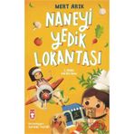 Timaş Çocuk Naneyi Yedik Lokantası/Kınalı Serçe