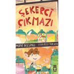 Timaş Çocuk Şekerci Çıkmazı - Ebru Kapaklıkaya