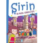 Timaş Çocuk Şirin - Bu Nasıl Göbeklitepe