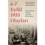 Timaş Tarih 6-7 Eylül 1955 Olayları