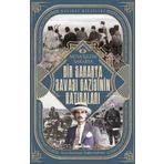 Timaş Tarih Bir Sakarya Savaşı Gazisinin Hatıraları