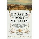 Timaş Tarih Boğazın Dört Muhafızı