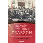 Timaş Tarih Devrim Günlerinde Trabzon (Yazar İmzalı Kitap)