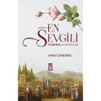 Timaş Tarih En Sevgili Efendimiz ve Sevdalıları
