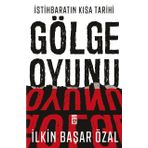 Timaş Tarih İstihbaratın Kısa Tarihi: Gölge Oyunu