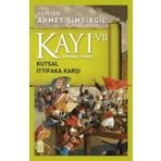 Timaş Tarih Kayı 7: Kutsal İttifaka Karşı