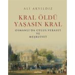 Timaş Tarih Kral Öldü Yaşasın Kral