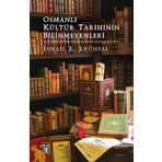Timaş Tarih Osmanlı Kültür Tarihinin Bilinmeyenleri