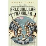 Timaş Tarih Selçuklular Franklar