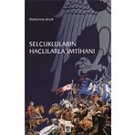 Timaş Tarih Selçukluların Haçlılarla İmtihanı